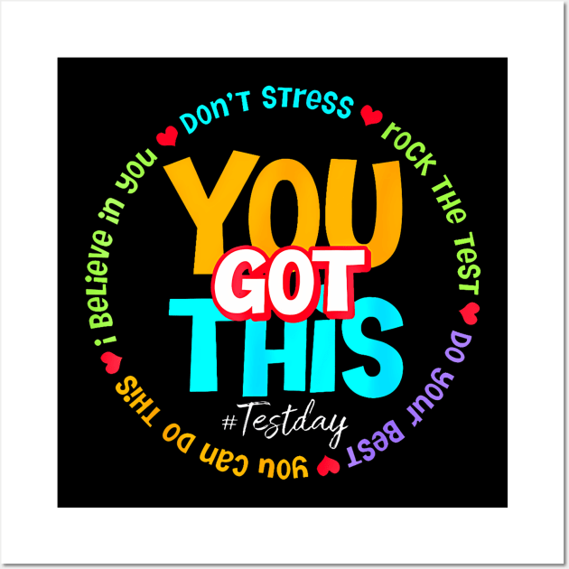 You Got This Rock The Test Wall Art by Zu Zu Xi Xi